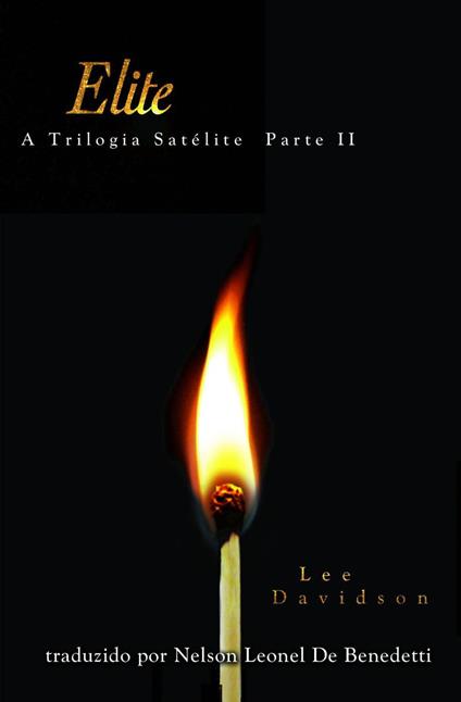 A Trilogia Satélite - Lee Davidson - ebook