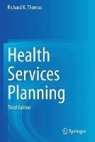 Libro in inglese Health Services Planning  - Richard K. Thomas