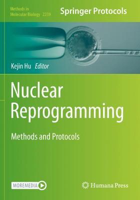 Nuclear Reprogramming: Methods and Protocols - cover
