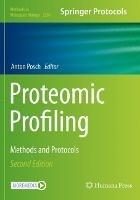 Proteomic Profiling: Methods and Protocols