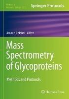 Mass Spectrometry of Glycoproteins: Methods and Protocols - cover
