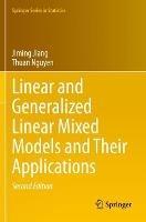 Linear and Generalized Linear Mixed Models and Their Applications - Jiming Jiang,Thuan Nguyen - cover
