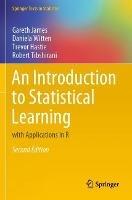 An Introduction to Statistical Learning: with Applications in R - Gareth James,Daniela Witten,Trevor Hastie - cover