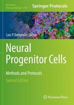 Neural Progenitor Cells: Methods and Protocols