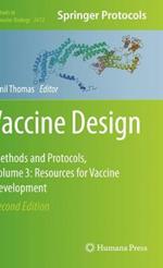 Vaccine Design: Methods and Protocols, Volume 3. Resources for Vaccine Development