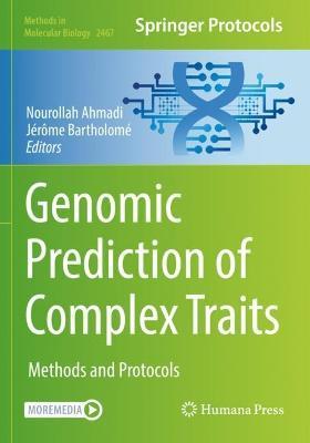 Genomic Prediction of Complex Traits: Methods and Protocols - cover