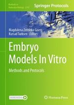 Embryo Models In Vitro: Methods and Protocols