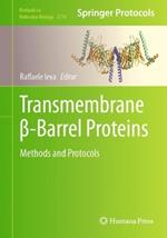 Transmembrane ß-Barrel Proteins: Methods and Protocols