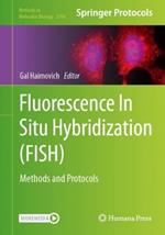 Fluorescence In Situ Hybridization (FISH): Methods and Protocols