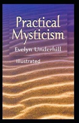 Practical Mysticism Illustrated - Evelyn Underhill - cover