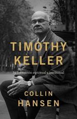 Timothy Keller (Spanish)
