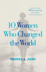 10 Women Who Changed the World