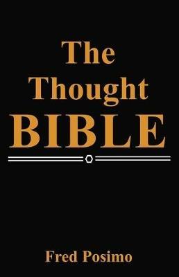 The Thought Bible - Fred Posimo - cover