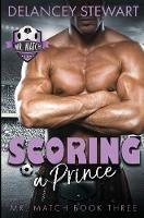 Scoring a Prince - Delancey Stewart - cover