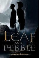 A Leaf and Pebble - Andrew Monroe - cover