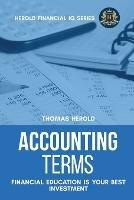 Accounting Terms - Financial Education Is Your Best Investment - Thomas Herold - cover