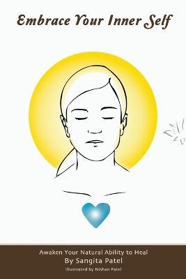Embrace Your Inner Self - Sangita Patel - cover