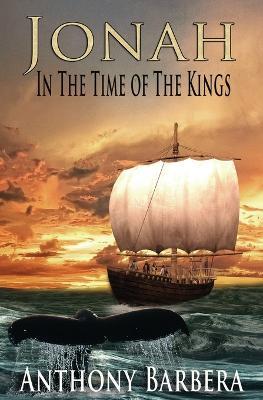 Jonah In the Time of the Kings - Anthony Barbera - cover