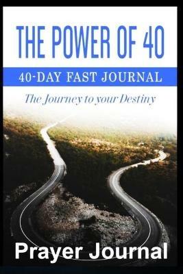 Power of 40 Prayer Journal: Write The Vision... - T Beltran - cover