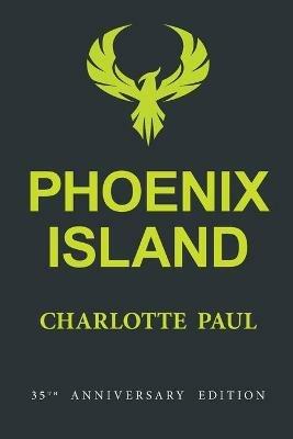 Phoenix Island - Charlotte Paul - cover