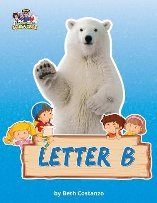 Letter B/Bears Activity Workbook for Kids 2-6 - Beth Costanzo - cover