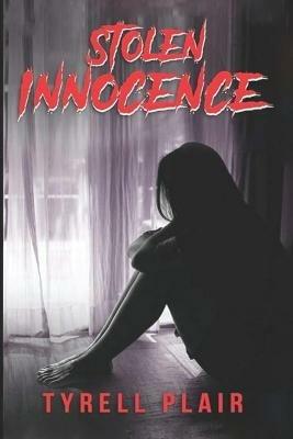 Stolen Innocence - Tyrell Plair - cover