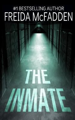 The Inmate - Freida McFadden - cover