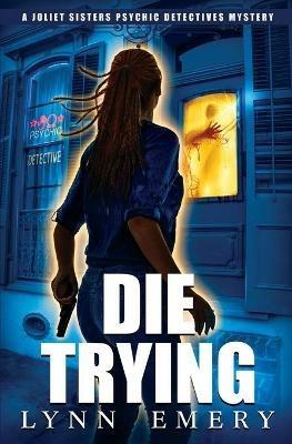 Die Trying - Lynn Emery - cover