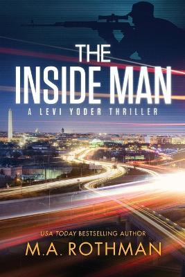 The Inside Man - M a Rothman - cover