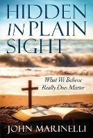 Hidden In Plain Sight: Doctrinal Teaching - John Marinelli - cover