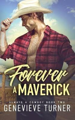Forever a Maverick - Genevieve Turner - cover