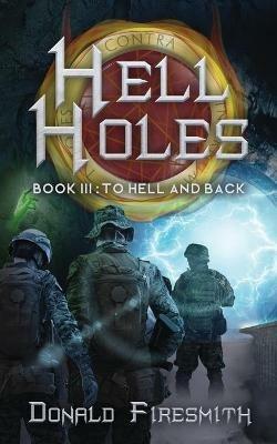 Hell Holes 3: To Hell and Back - Donald George Firesmith - cover