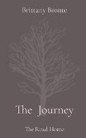 The Journey: The Road Home