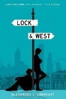 Lock & West - Alexander C Eberhart - cover