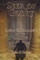 Seer of Glory - Raven Stevens - cover