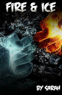 Fire & Ice - Sarah Alam - cover