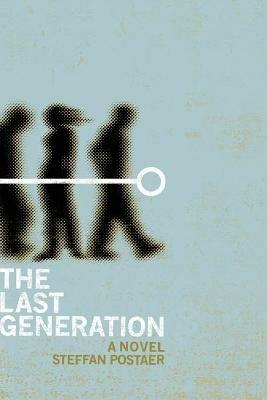 The Last Generation - Steffan Postaer - cover