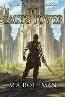 The Sage's Tower - M a Rothman - cover