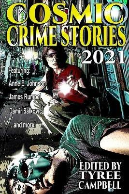 Cosmic Crime Stories 2021 - cover