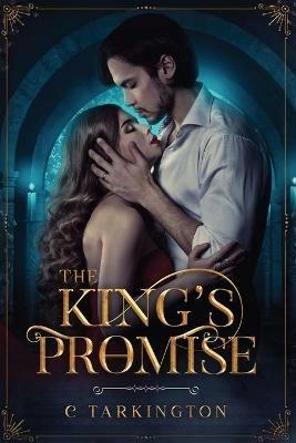 The King's Promise - C Tarkington - cover