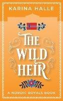 The Wild Heir - Karina Halle - cover