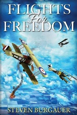 Flights for Freedom - Steven Burgauer - cover
