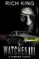 Watches III - Rich King - cover