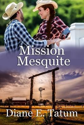 Mission Mesquite - Diane E Tatum - cover