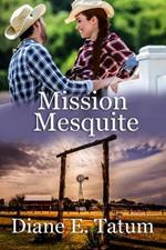 Mission Mesquite