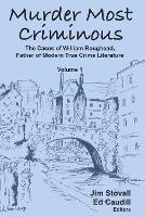 Murder Most Criminous: The Cases of William Roughead, Father of Modern True Crime Literature - Stovall - cover