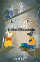 The Adventures of Rug Bug: The State of Emergency - Kay M Bates - cover
