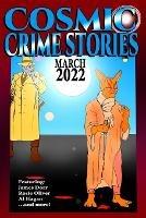 Cosmic Crime Stories March 2022 - cover