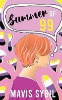 Summer of 99: Ashley's Journey to Coming Out as Non-Binary