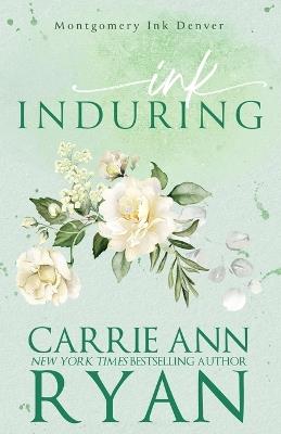 Ink Enduring - Special Edition - Carrie Ann Ryan - cover